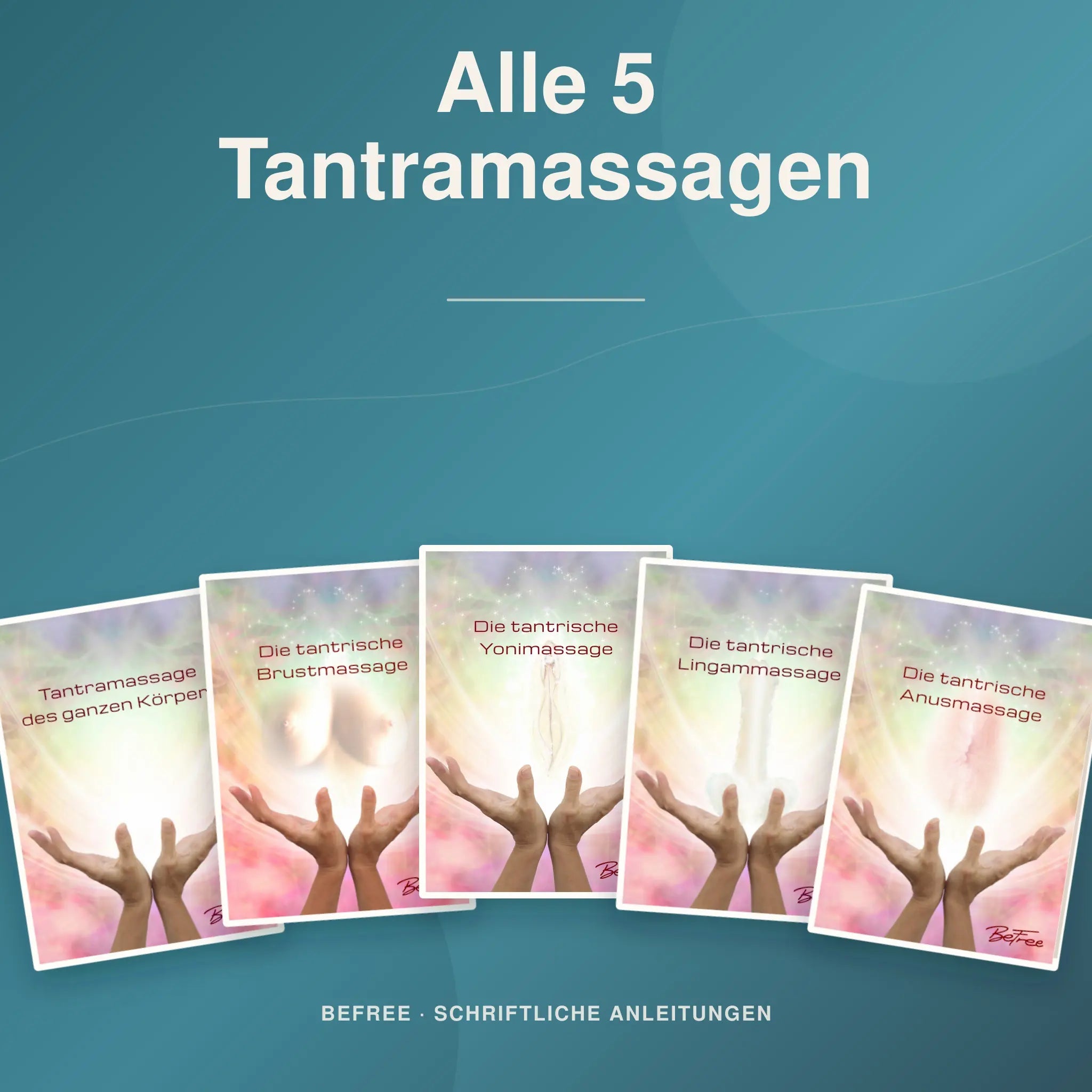 Fünf Original-PDF-Cover der BeFree Tantramassage-Anleitungen