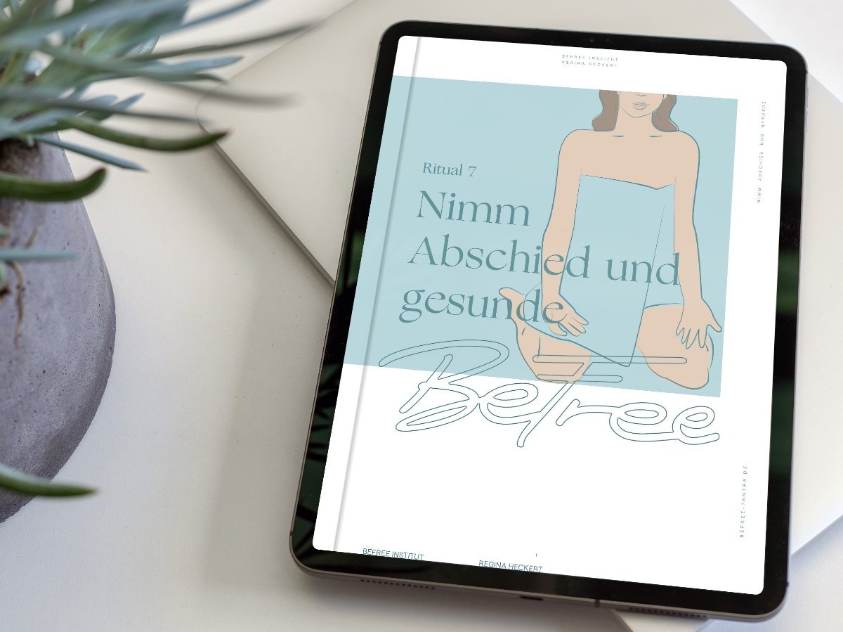 Das Abschiedsritual bei Trennung, Tod, Beziehungsschwierigkeiten